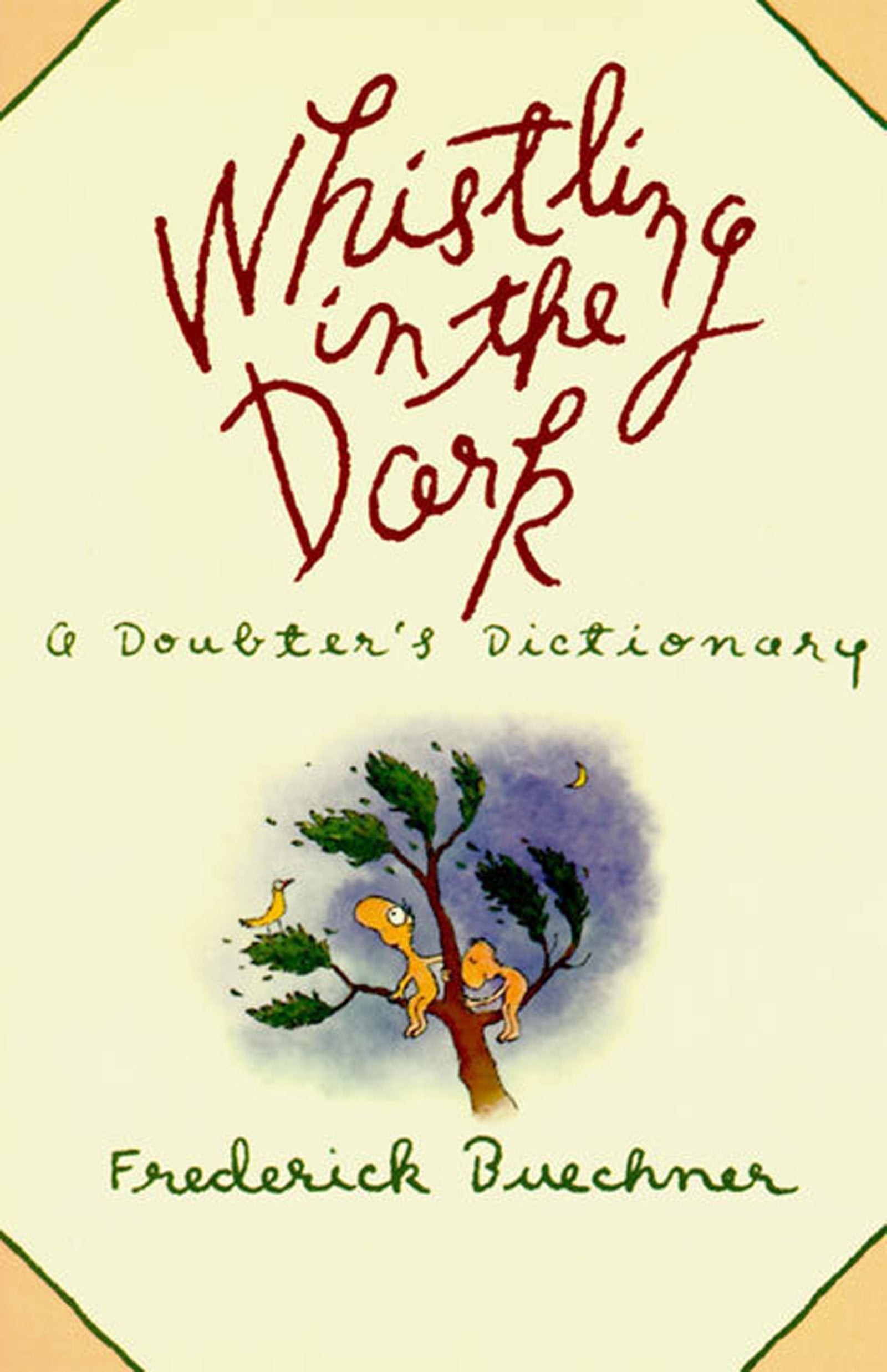 Whistling in the Dark: A Doubter's Dictionary,Used