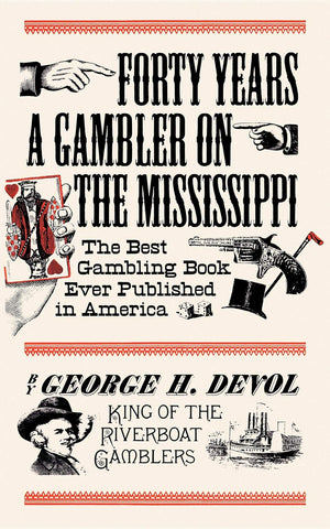 Forty Years a Gambler on the Mississippi (Applewood Books),Used