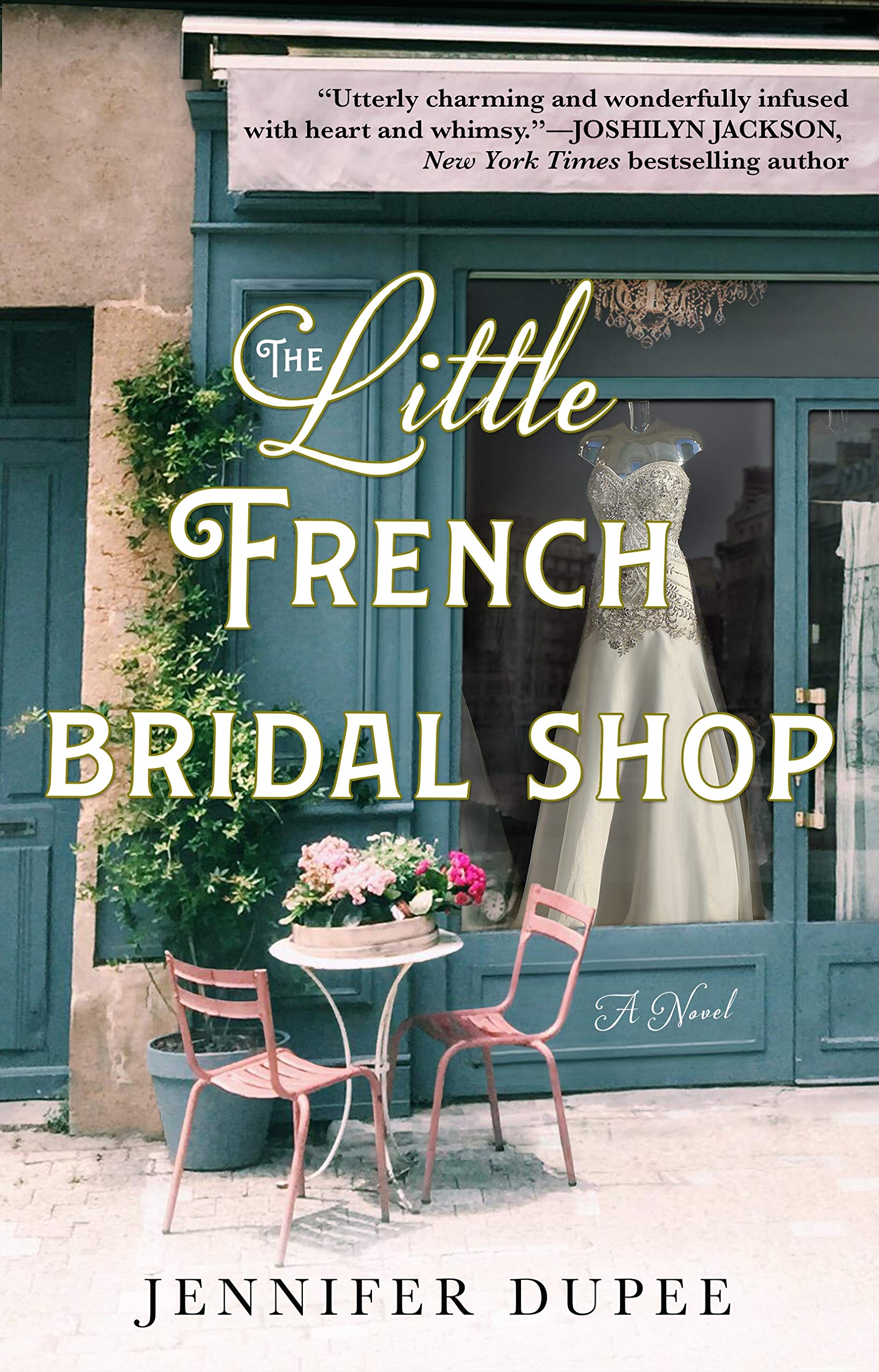 The Little French Bridal Shop: A Novel,Used