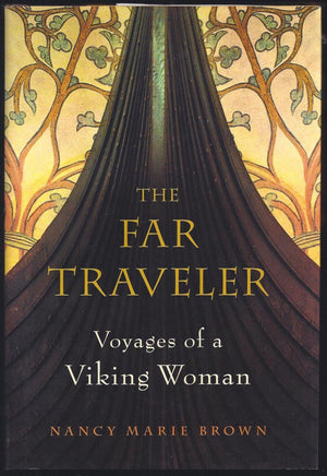 The Far Traveler: Voyages Of A Viking Woman,New