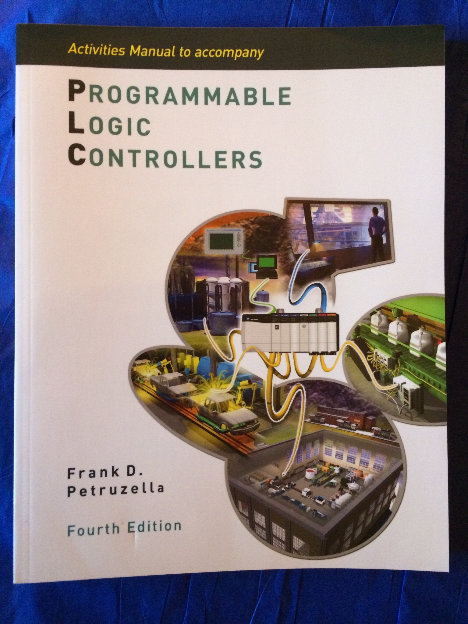 Activities Manual to accompany Programmable Logic Controllers,Used
