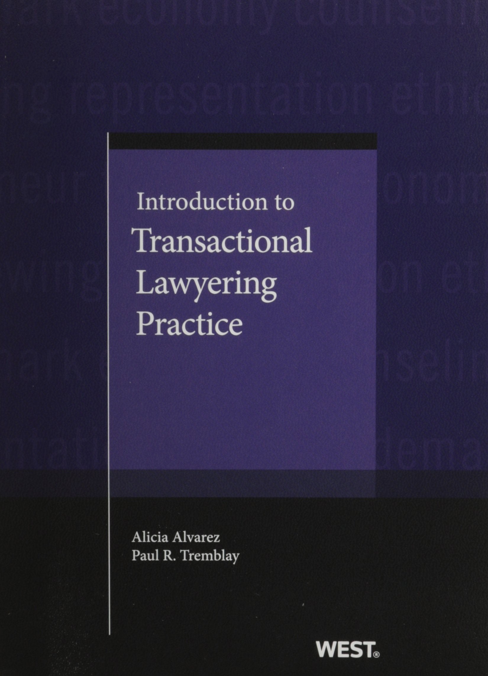Introduction to Transactional Lawyering Practice (Coursebook),Used