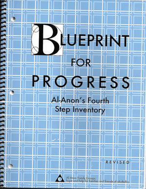 Blueprint for Progress: AlAnon's Fourth Step Inventory,Used