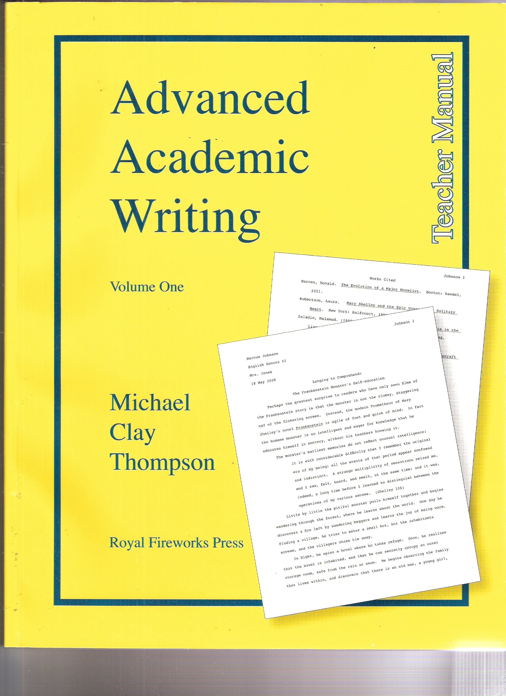 Advanced Academic Writing, And Illustrated ProgramVolume One: The Four Basic Elements; Teacher Manu,Used