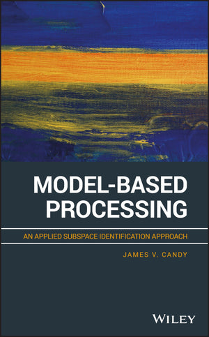 ModelBased Processing: An Applied Subspace Identification Approach,Used