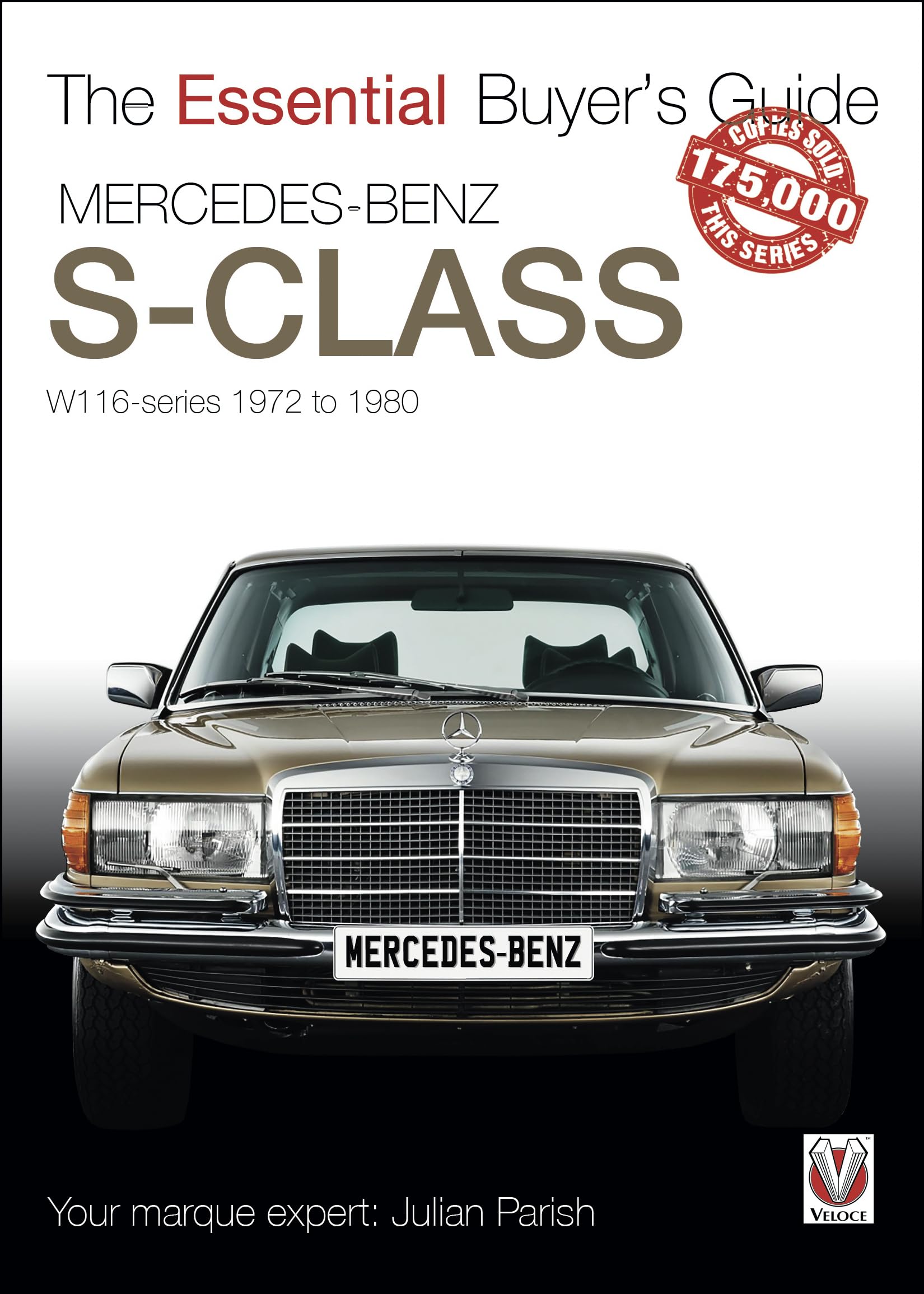 Mercedes Benz SClass: W116series 19721980 (The Essential Buyer's Guide),Used