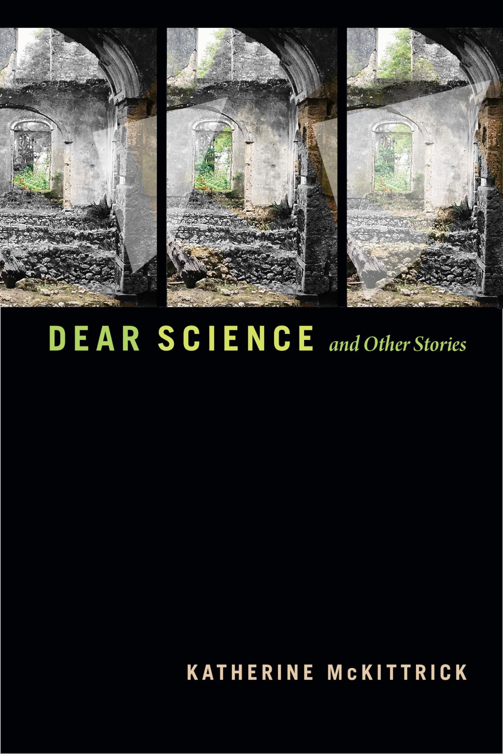 Dear Science and Other Stories (Errantries),New