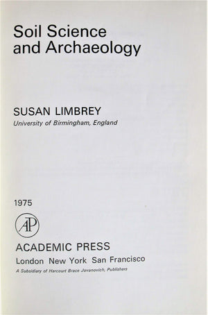 Soil science and archaeology (Studies in archaeological science),Used