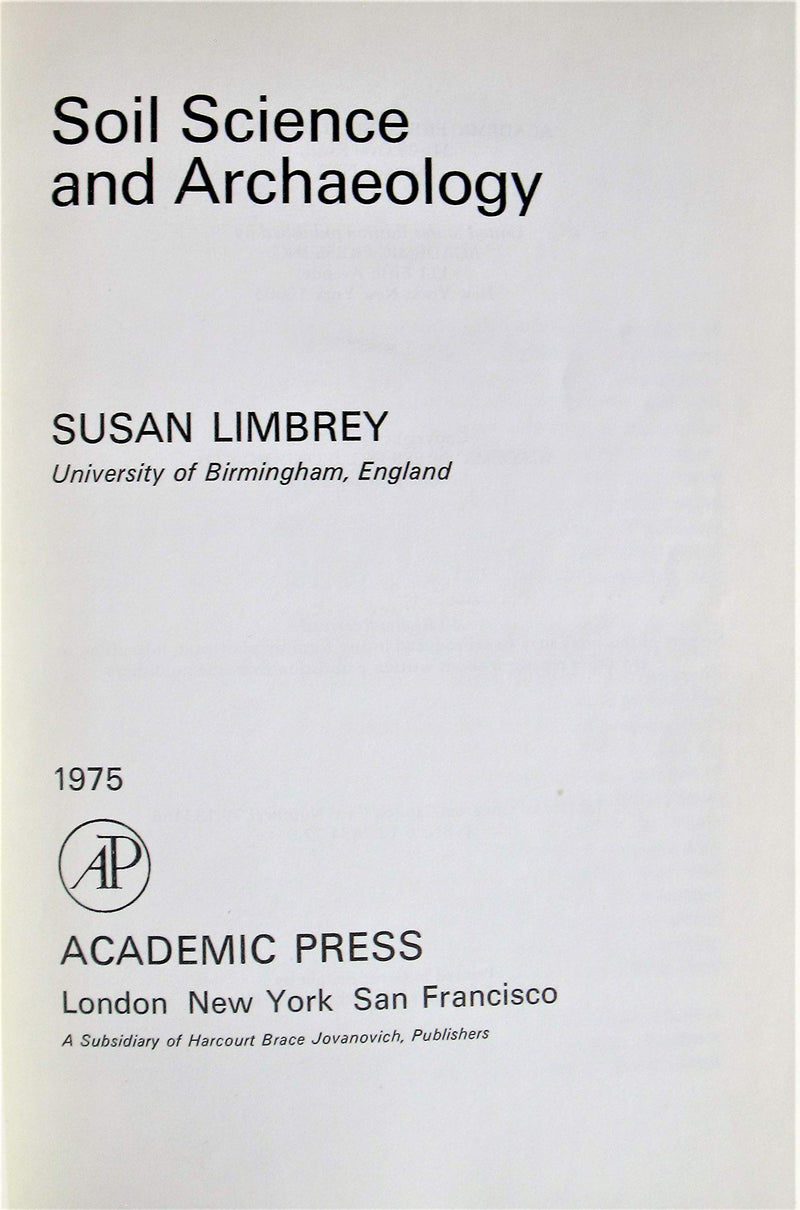 Soil science and archaeology (Studies in archaeological science),Used