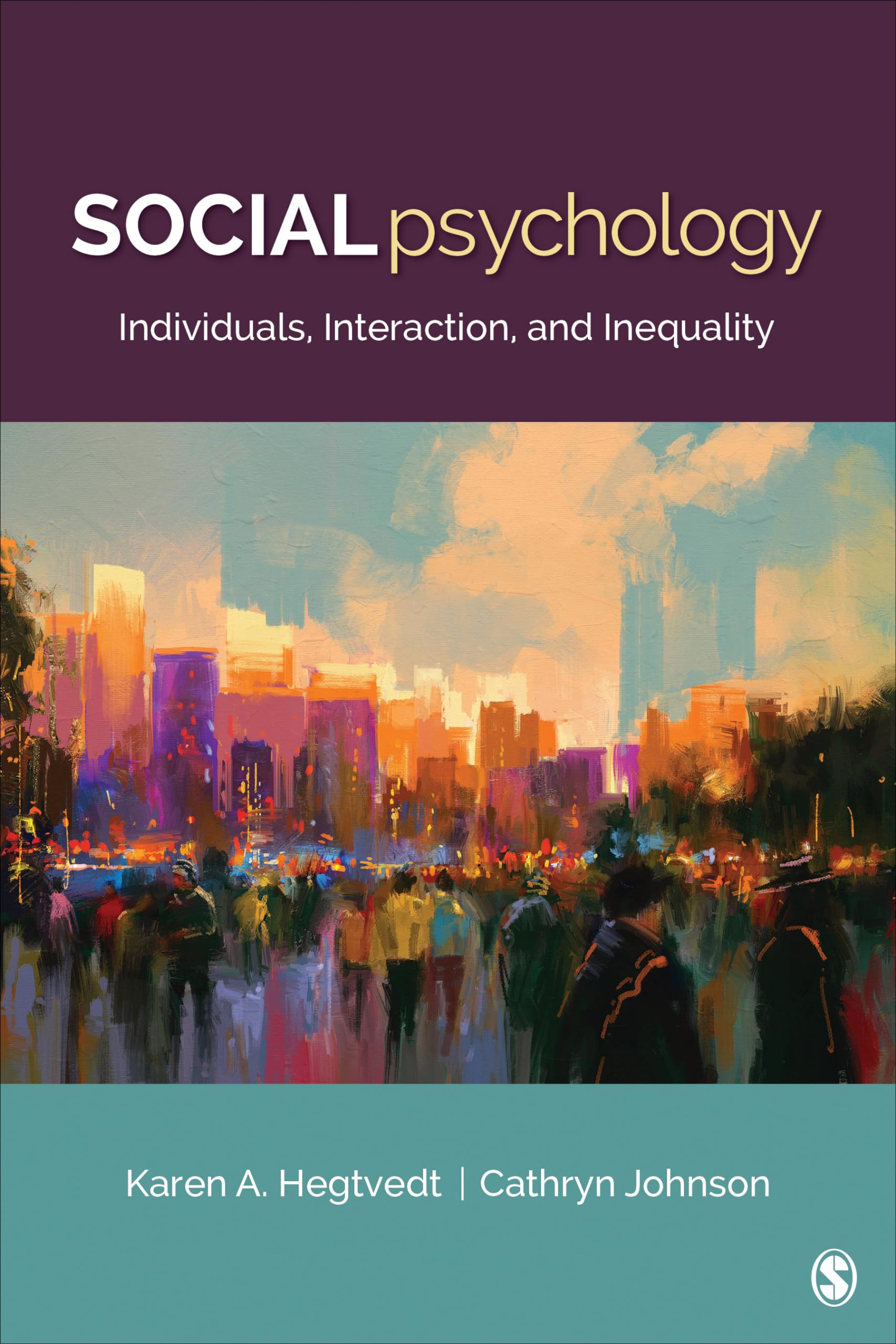 Social Psychology: Individuals, Interaction, and Inequality (Sociology for a New Century),Used