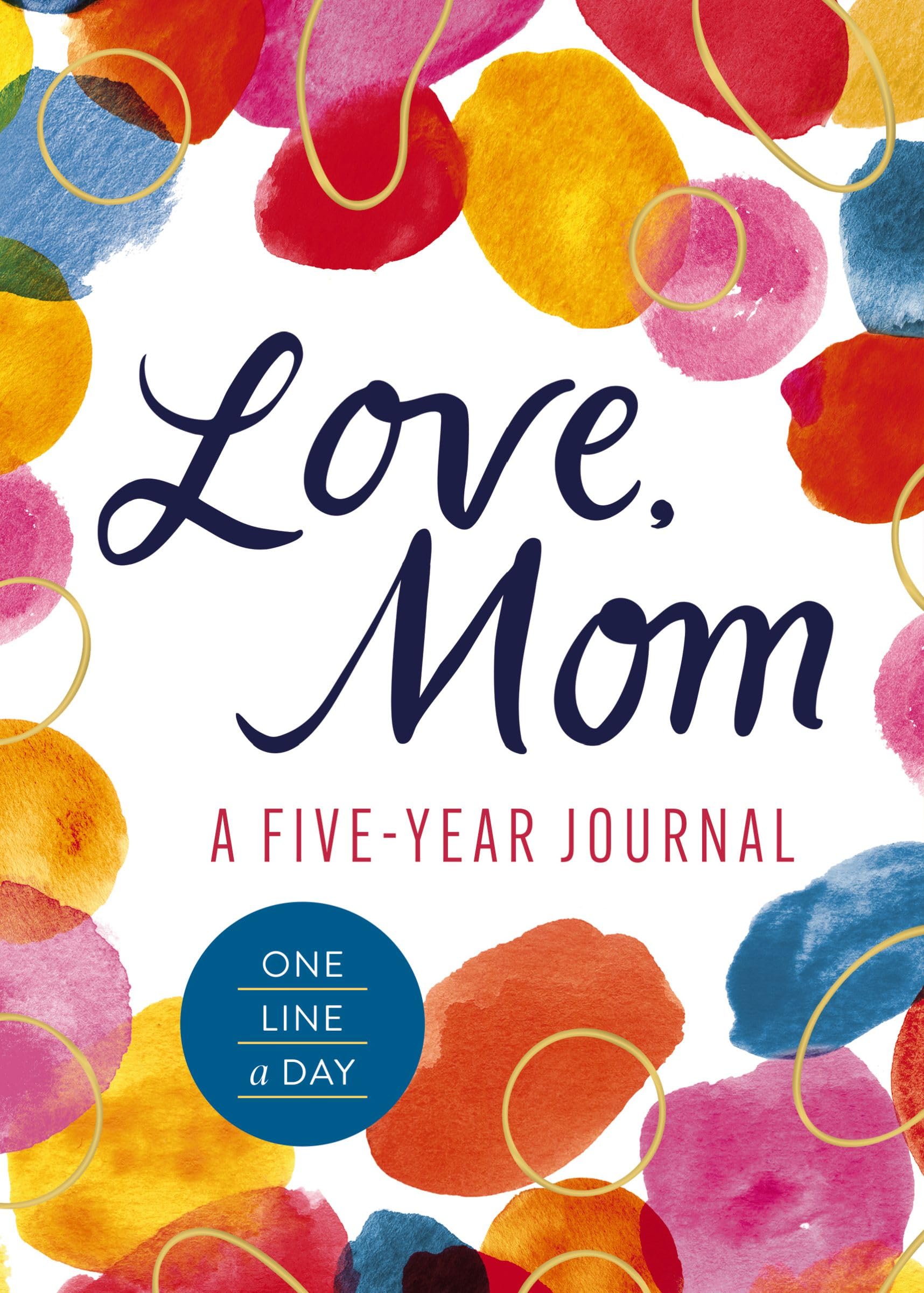Love, Mom: A 5Year Journal (One Line A Day)