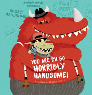 You are oh so horribly handsome!,Used