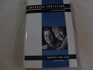 Changing Education: A Success Story,Used