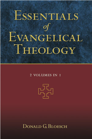 Essentials of Evangelical Theology (2 Volumes in 1),Used