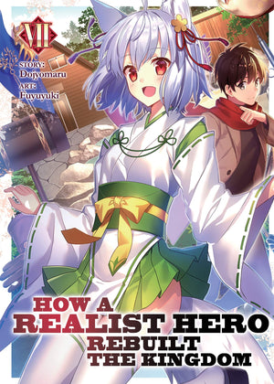 How a Realist Hero Rebuilt the Kingdom (Light Novel) Vol. 7,New