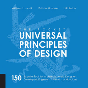The Pocket Universal Principles of Design: 150 Essential Tools for Architects, Artists, Designers, Developers, Engineers, Invent,Used