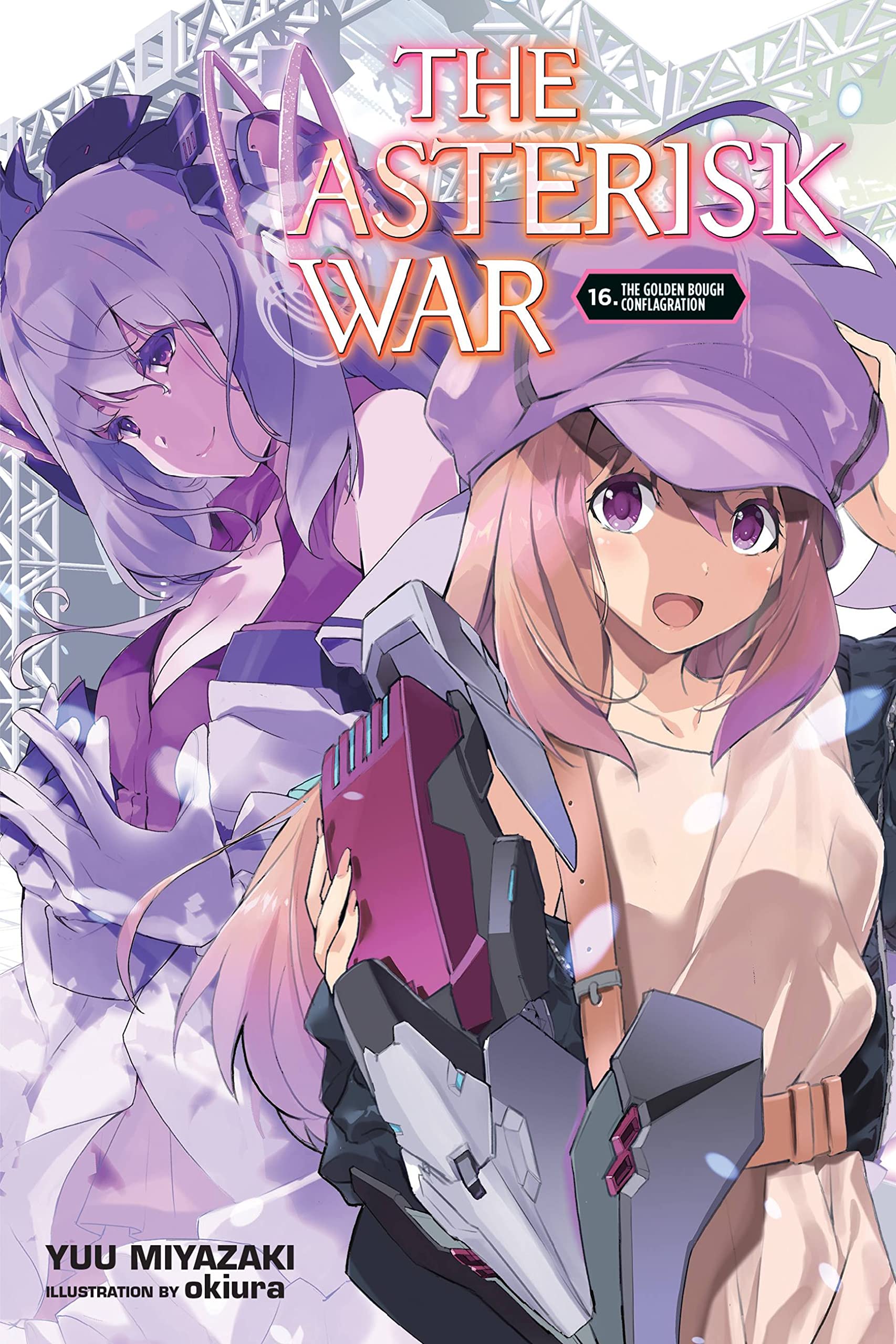The Asterisk War, Vol. 16 (light novel) (The Asterisk War, 16)
