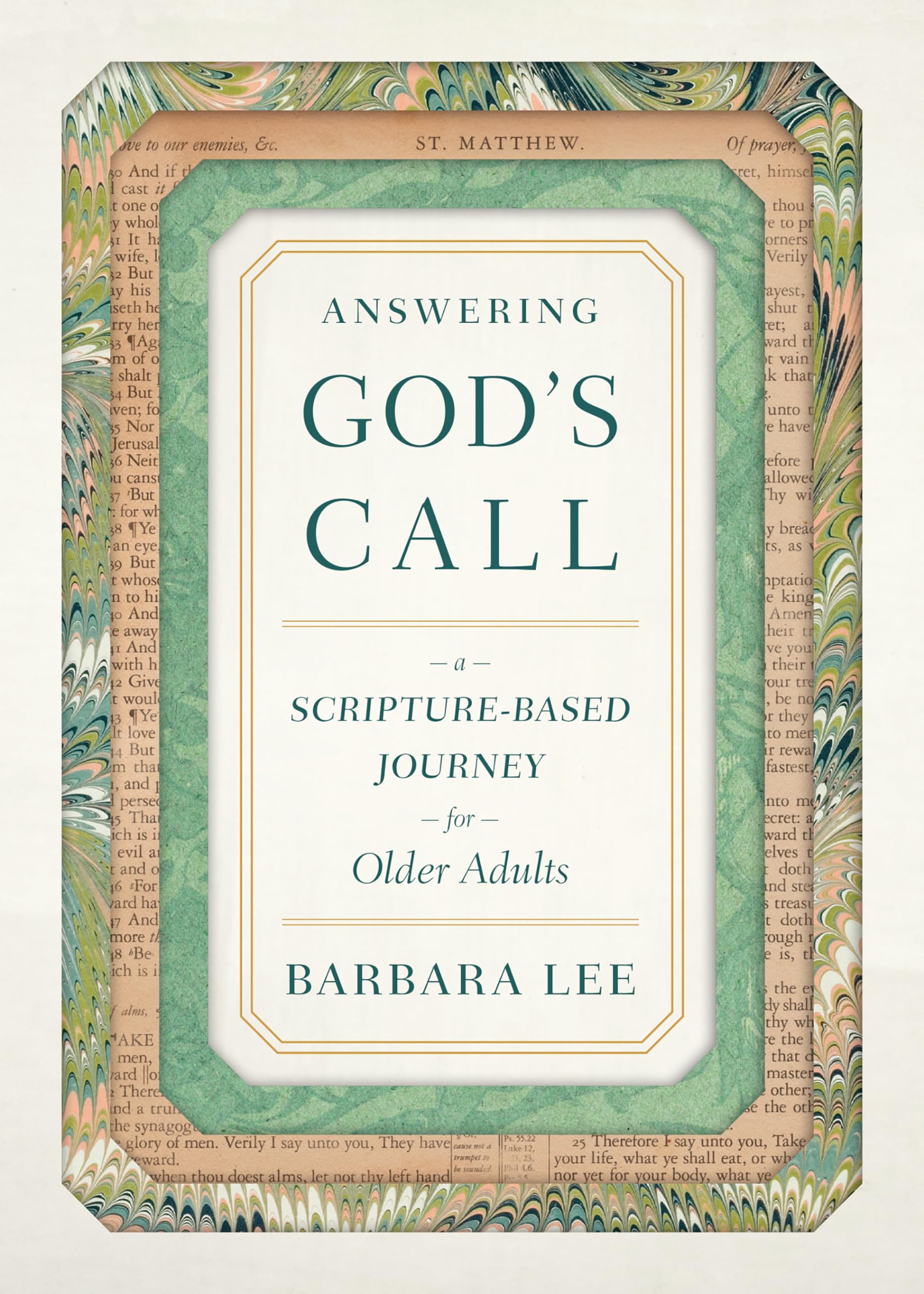 Answering God's Call: A ScriptureBased Journey for Older Adults,Used