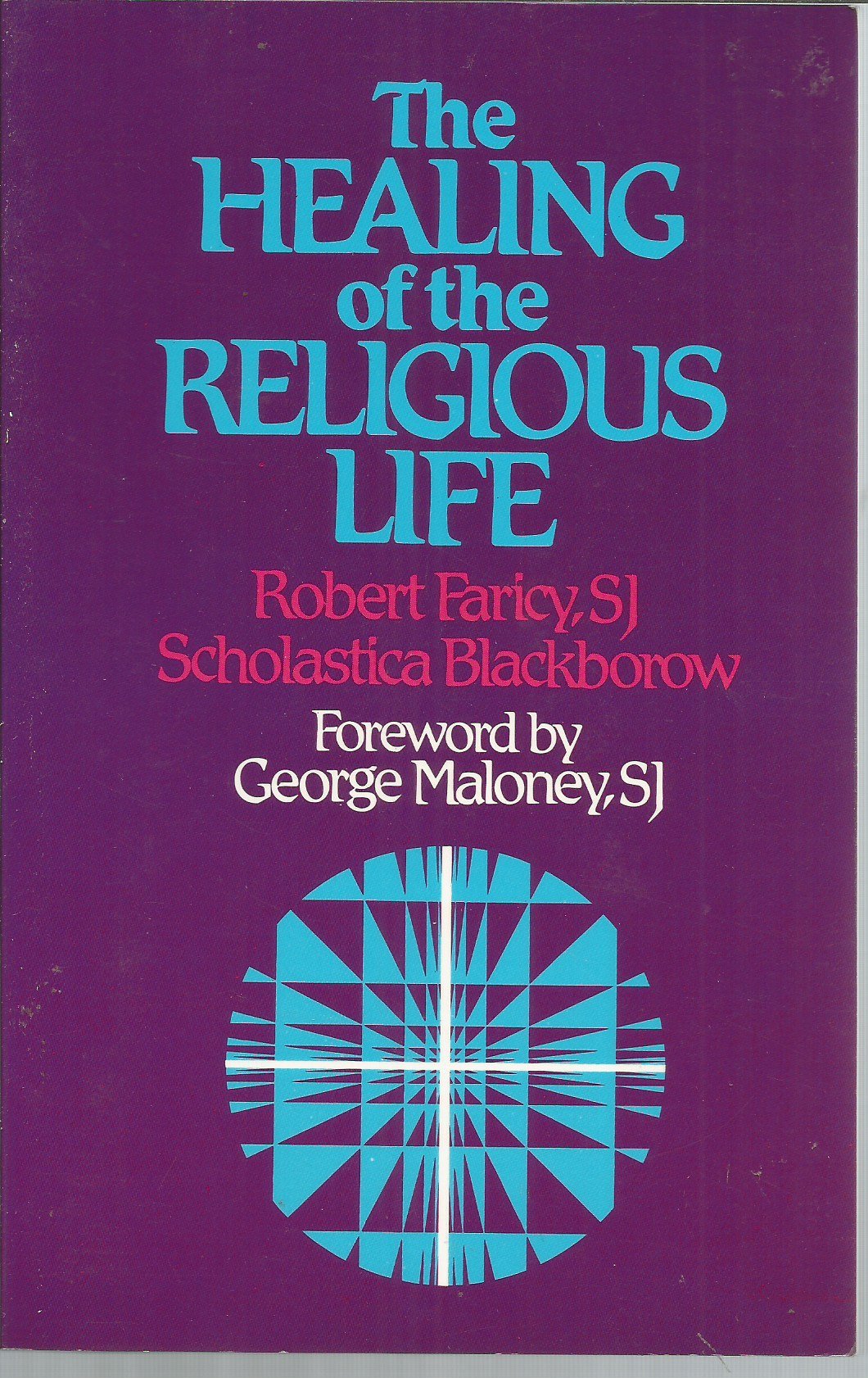 The Healing of the Religious Life,Used