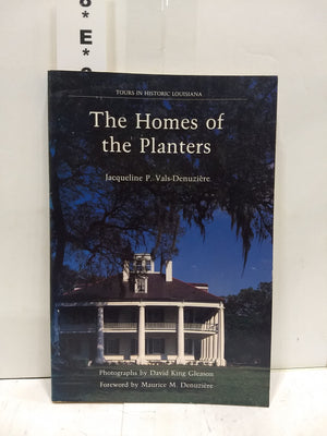 The Homes of the Planters (Tours in Historic Louisiana),Used