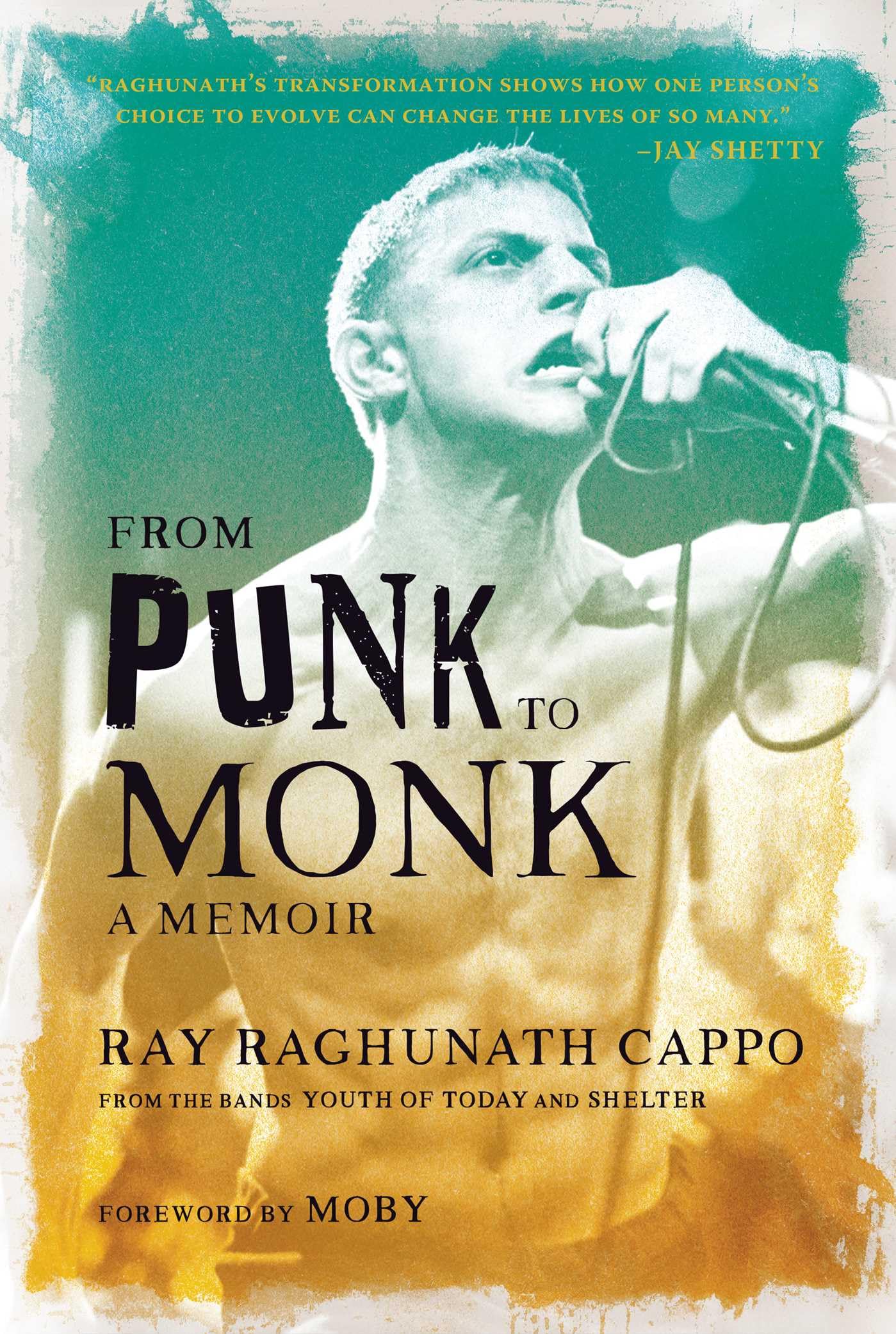 From Punk To Monk: A Memoir,New