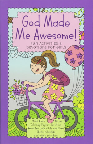 God Made Me Awesome!: Fun Activities & Devotions for Girls,Used