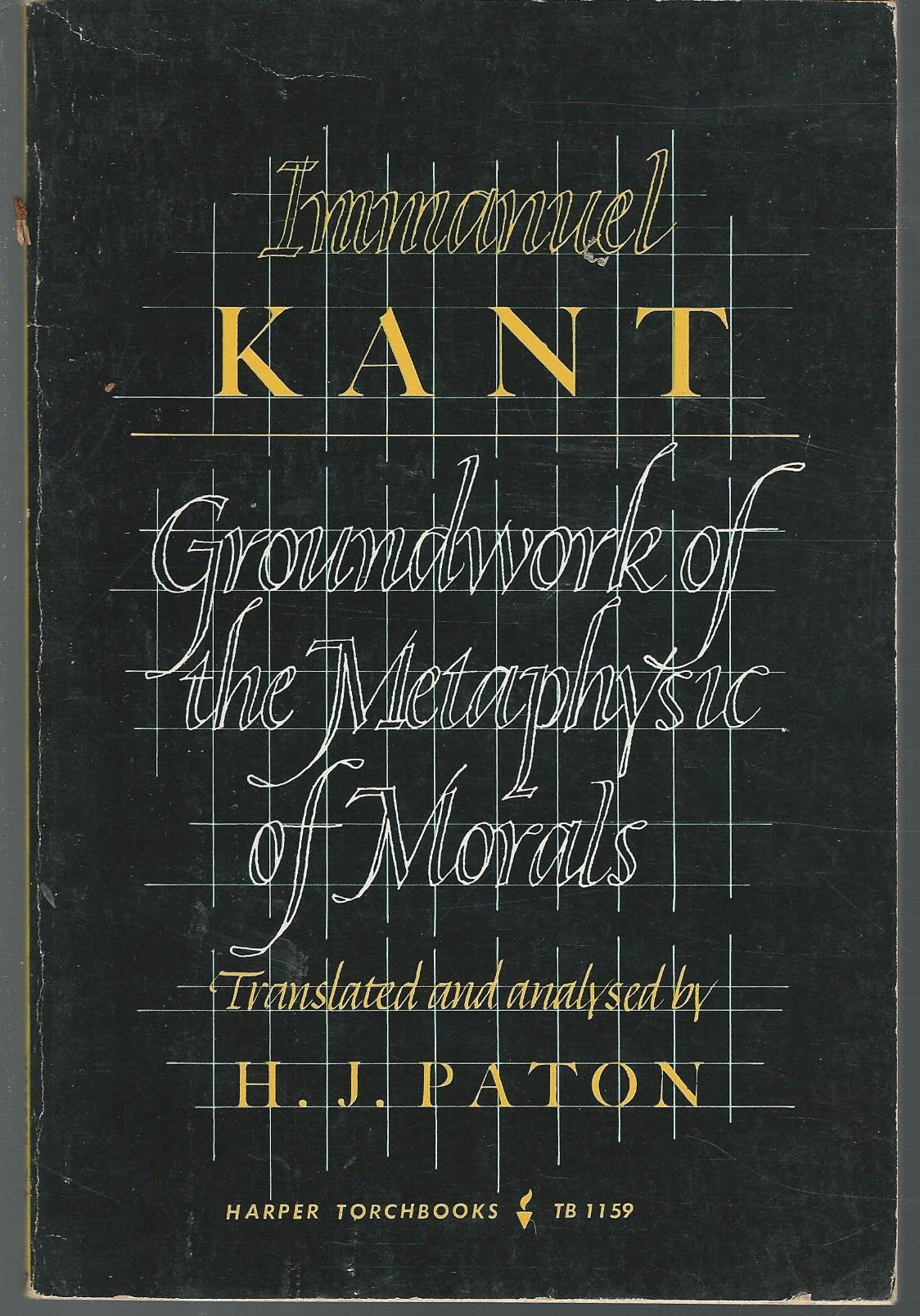 Groundwork of the Metaphysic of Morals,Used