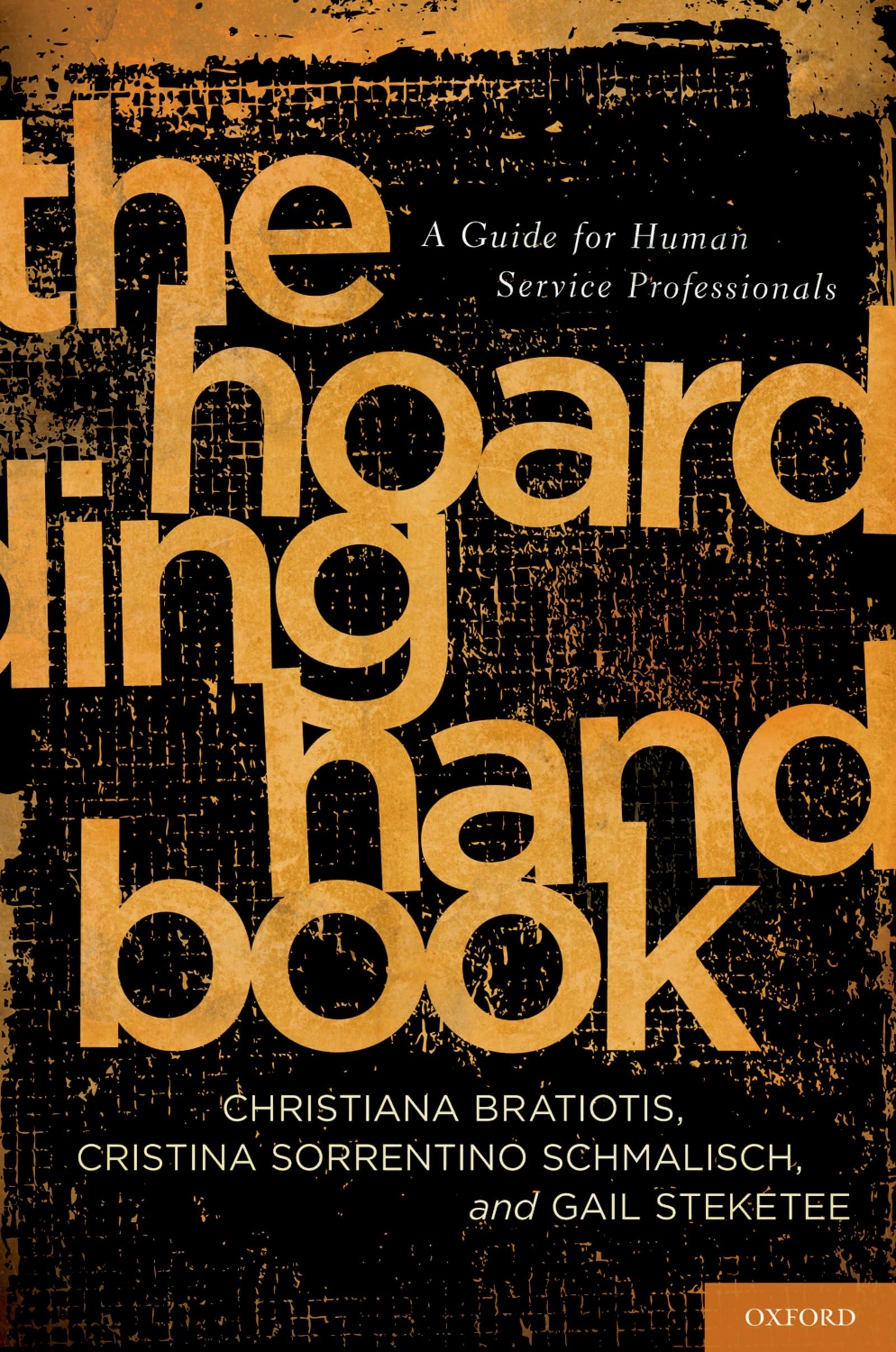 The Hoarding Handbook: A Guide For Human Service Professionals