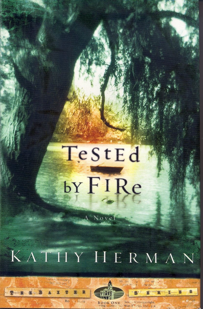 Tested By Fire (The Baxter Series),Used
