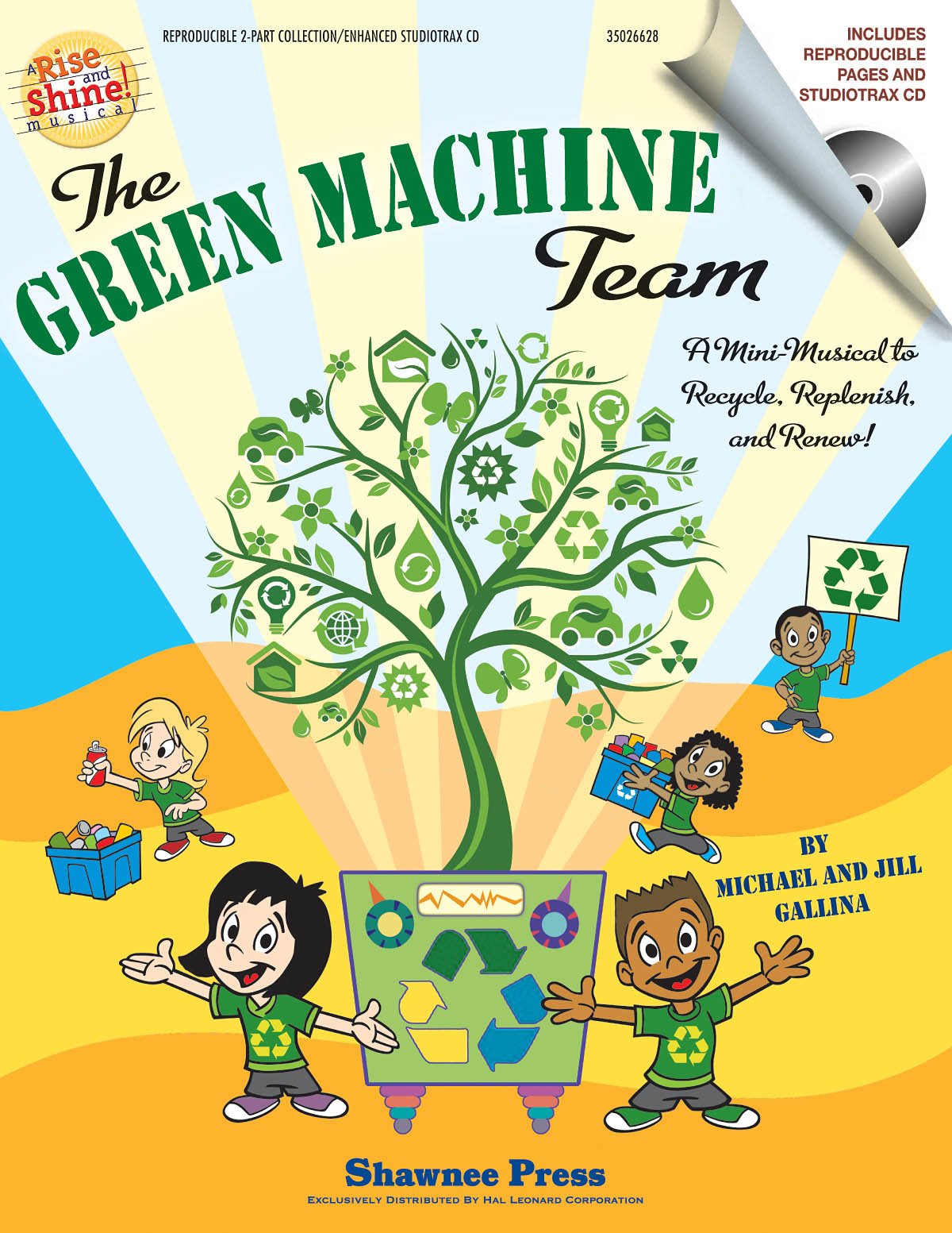 The Green Machine Team  A MiniMusical to Recycle, Replenish, and Renew!: Rise and Shine Series,Used