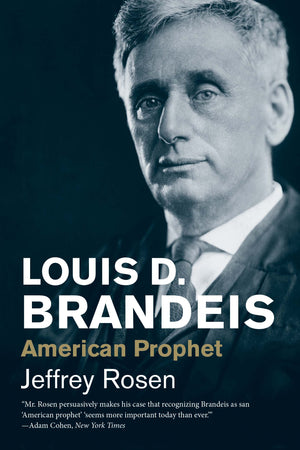 Louis D. Brandeis: American Prophet (Jewish Lives),Used