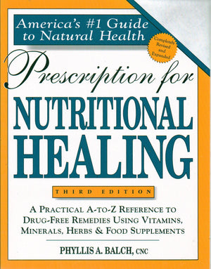 Prescription For Nutritional Healing,Used