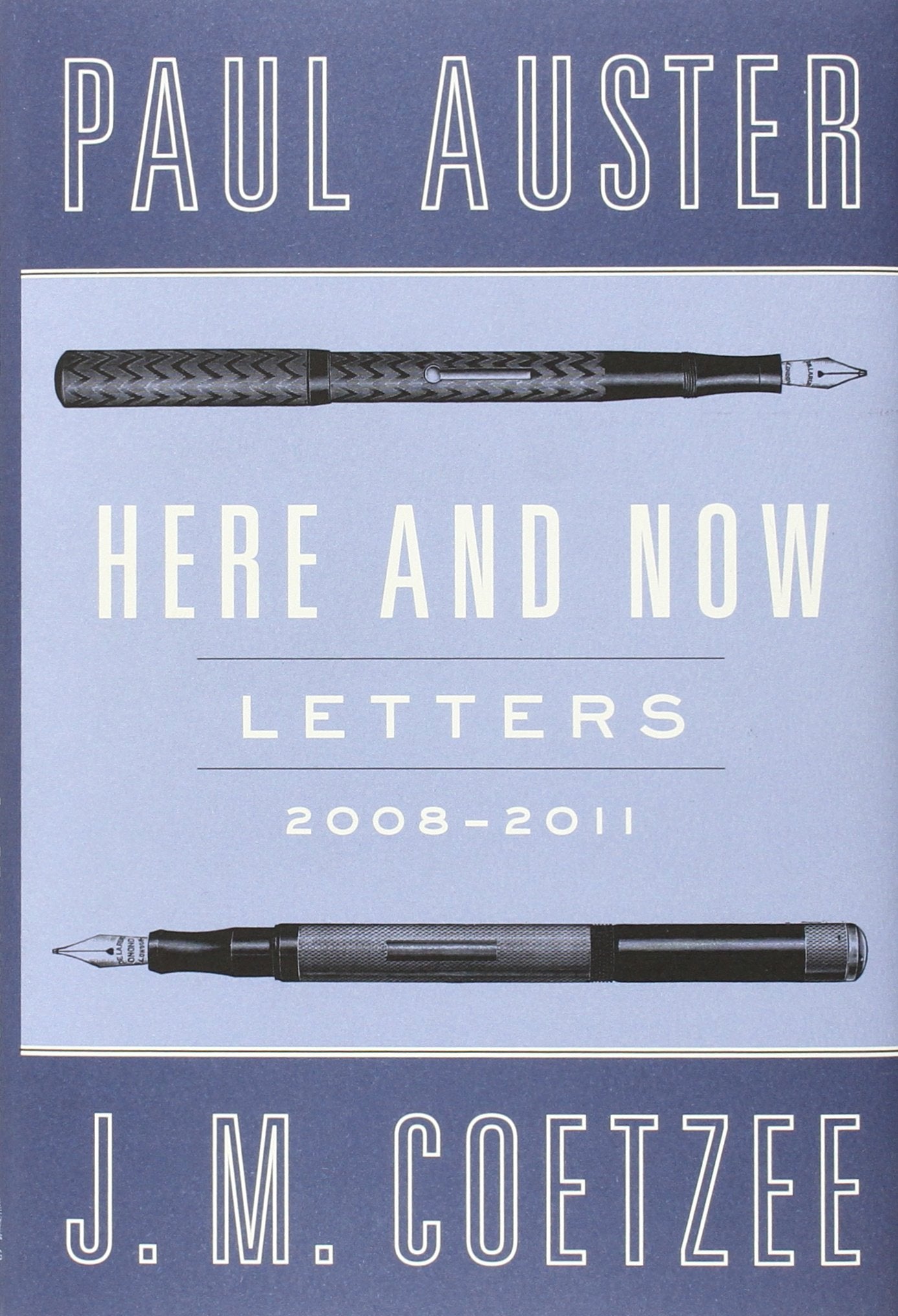 Here And Now: Letters (20082011)-new,New