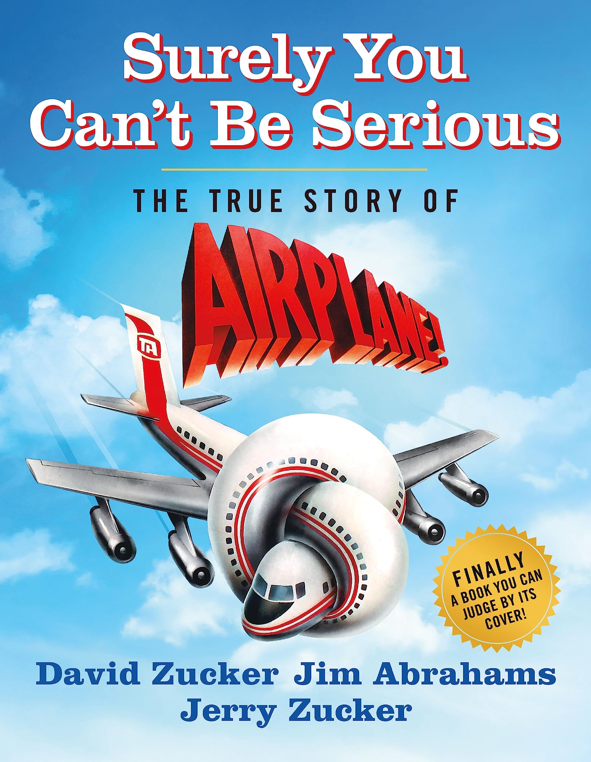 Surely You Can'T Be Serious: The True Story Of Airplane!,Used