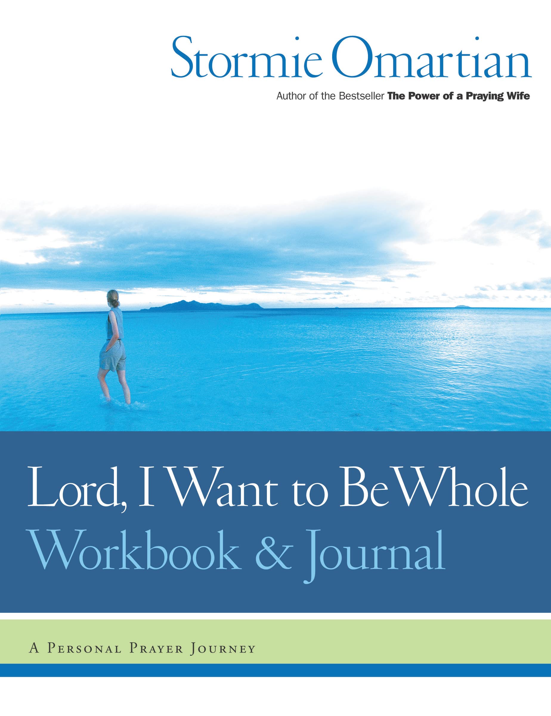 Lord, I Want to Be Whole Workbook and Journal: A Personal Prayer Journey,Used