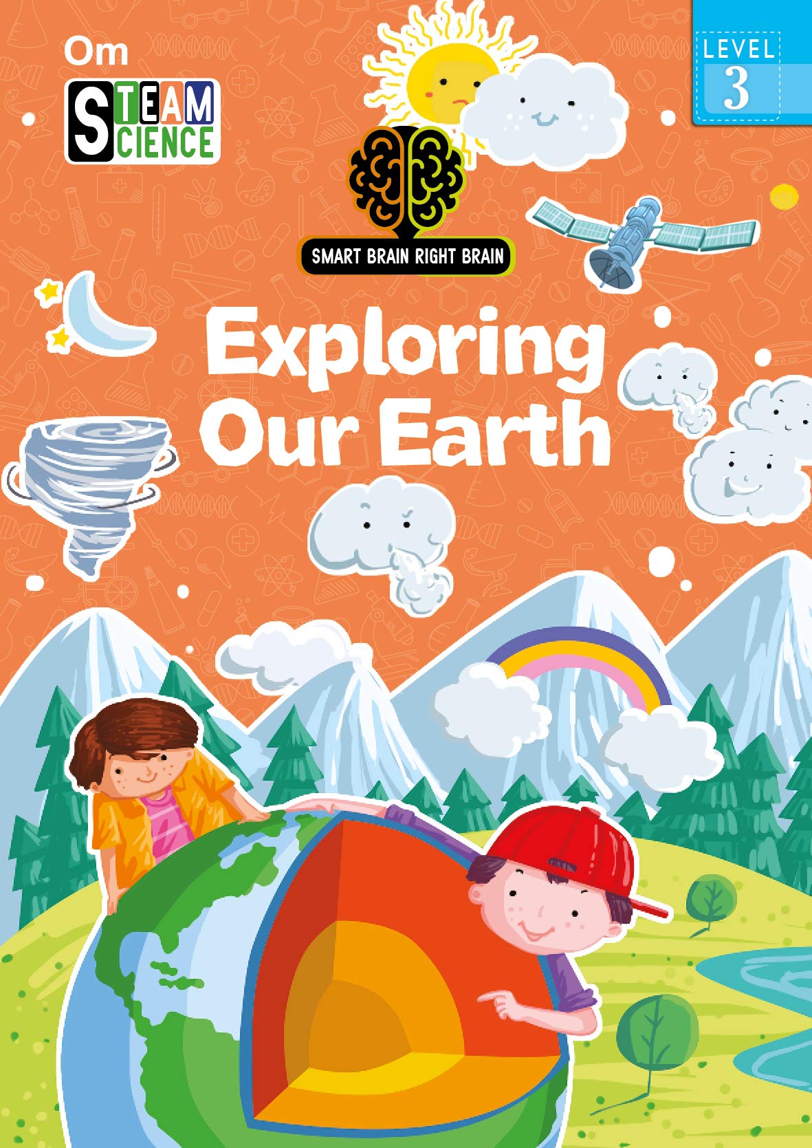 Smart Brain Right Brain: Science Level 3 Exploring Our Earth (Steam)