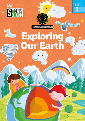 Smart Brain Right Brain: Science Level 3 Exploring Our Earth (Steam)
