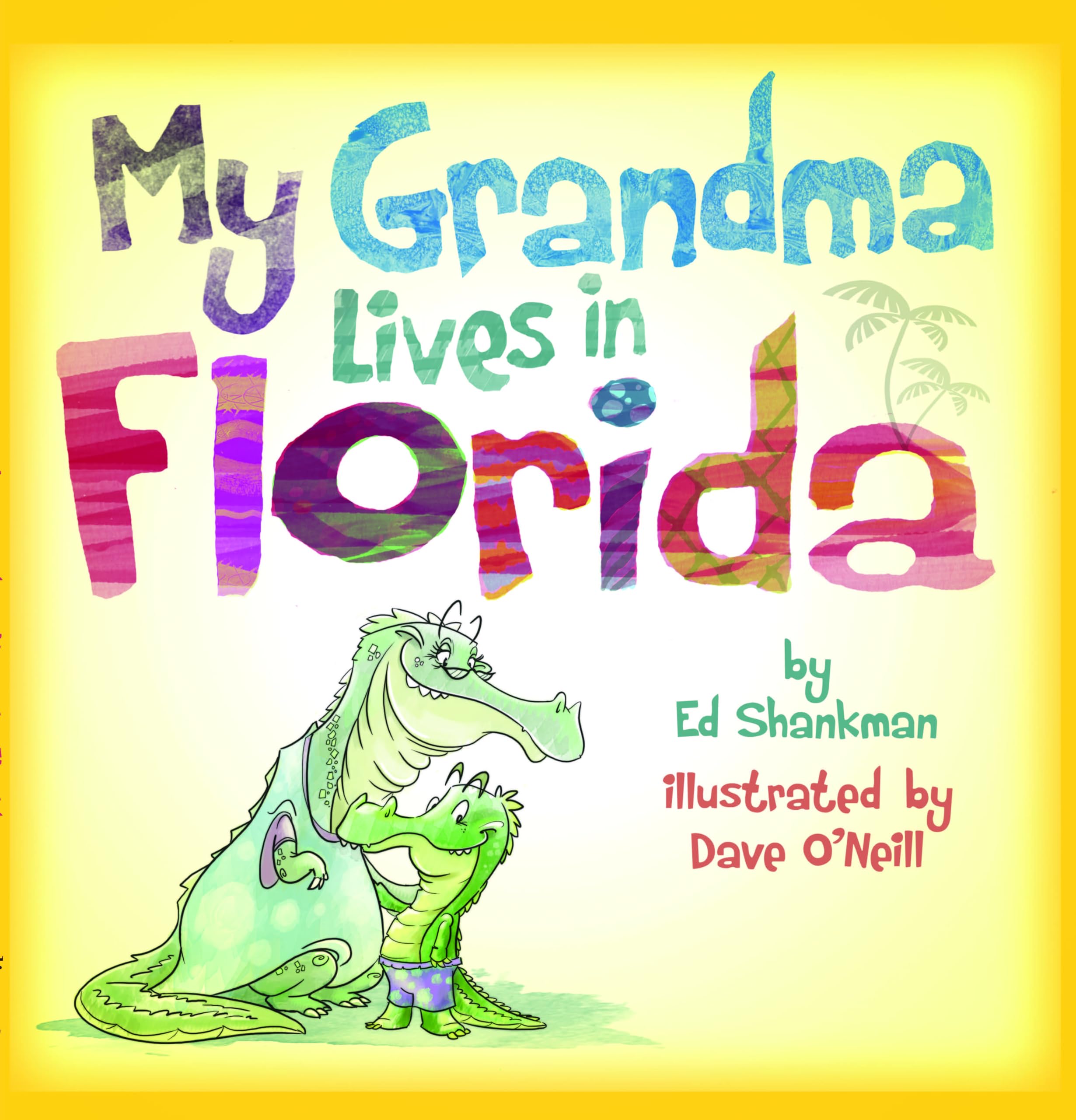 My Grandma Lives in Florida (Shankman & O'Neill),Used