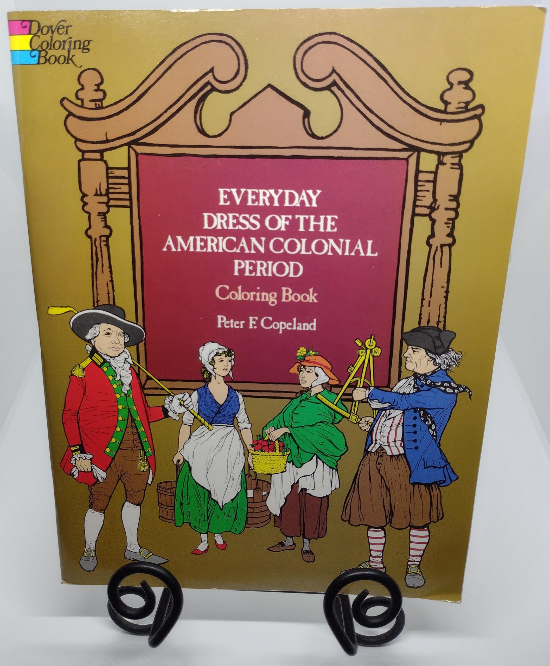 Everyday Dress of the American Colonial Period Coloring Book (Dover Fashion Coloring Book),Used