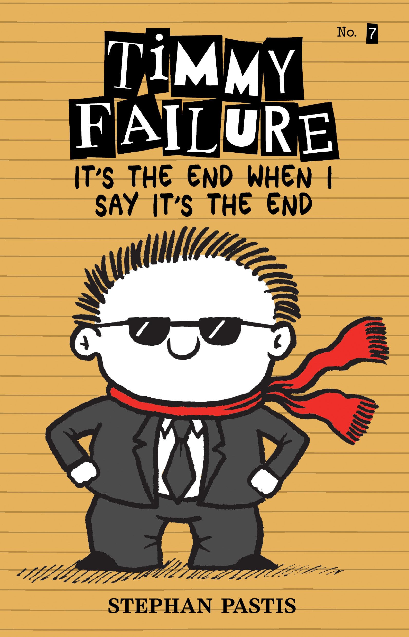 Timmy Failure: It's the End When I Say It's the End,Used