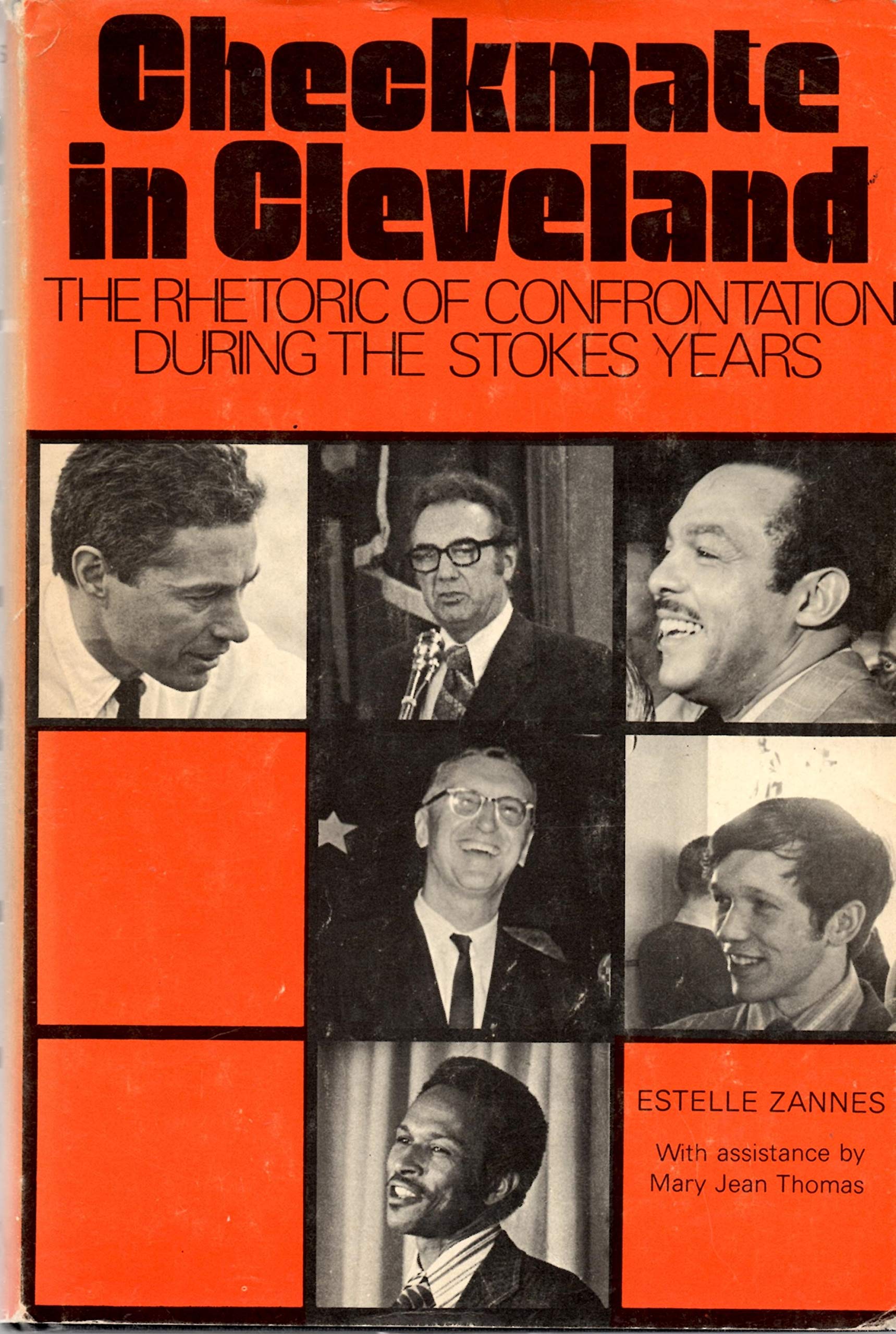 Checkmate in Cleveland: The Rhetoric of Confrontation During the Stokes Years,Used