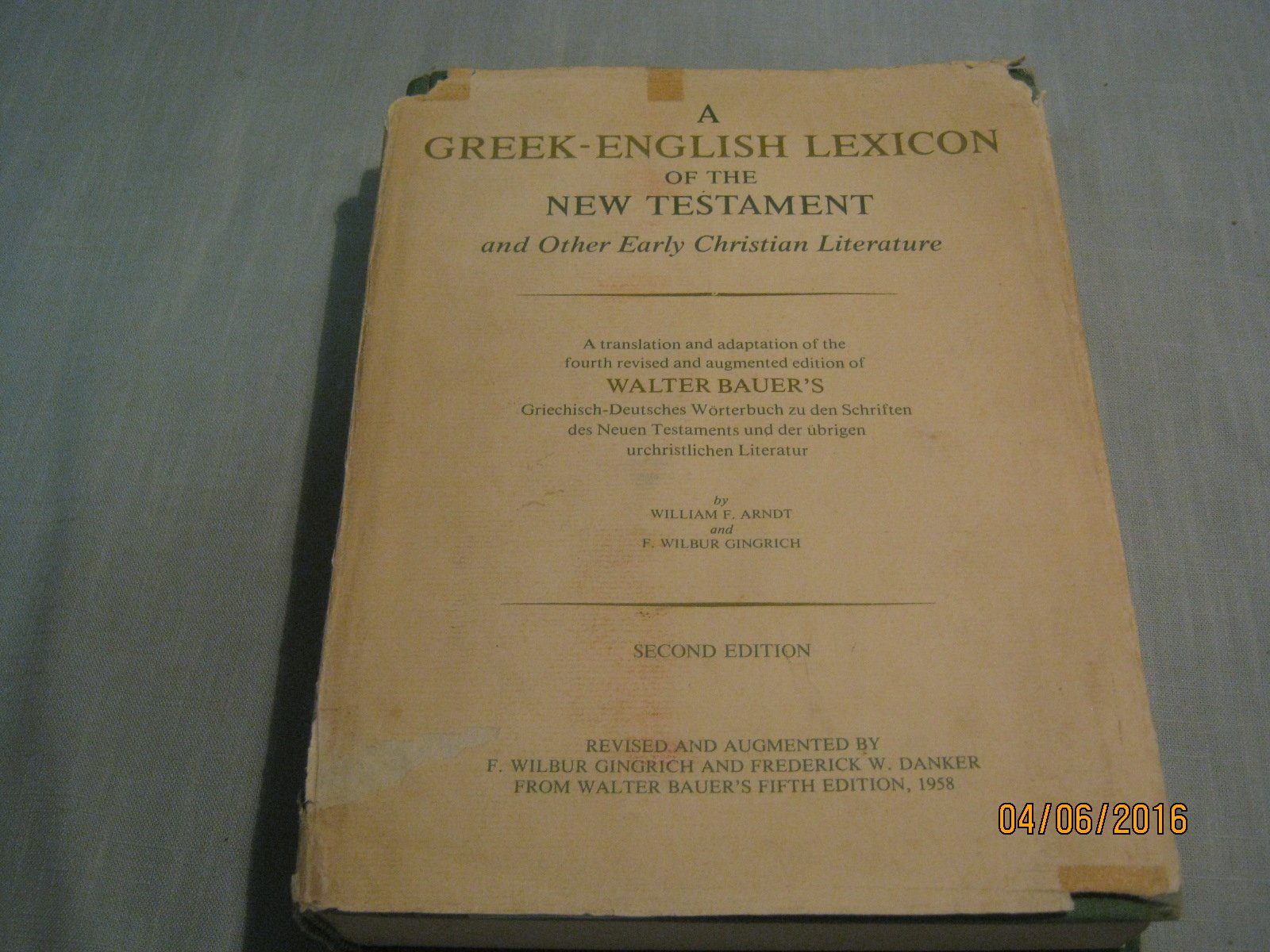 A GreekEnglish Lexicon of the New Testament and Other Early Christian Literature, Second Edition,Used