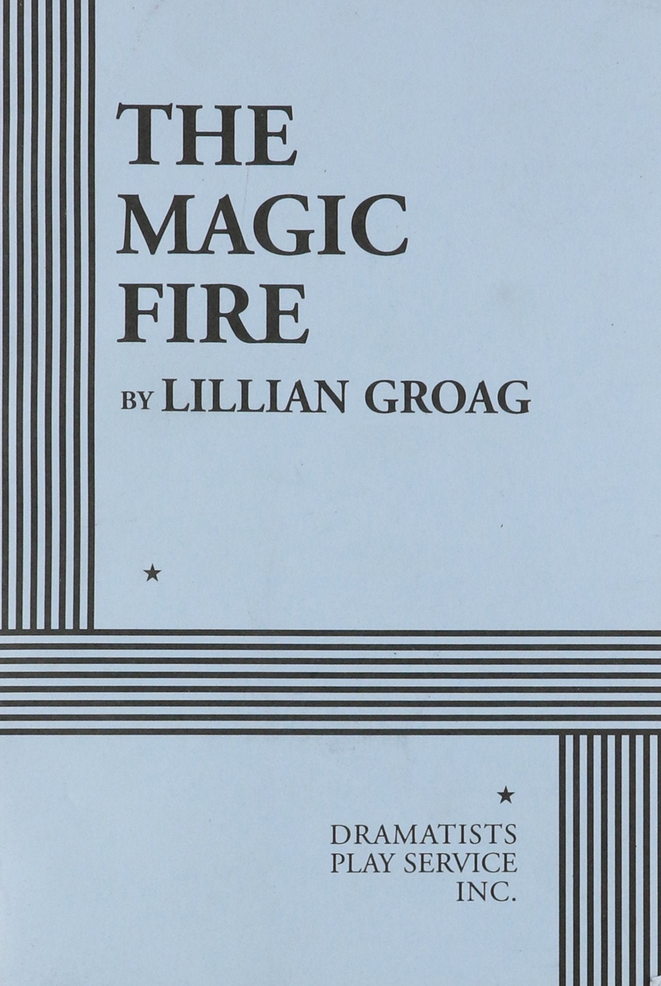 The Magic Fire  Acting Edition,Used