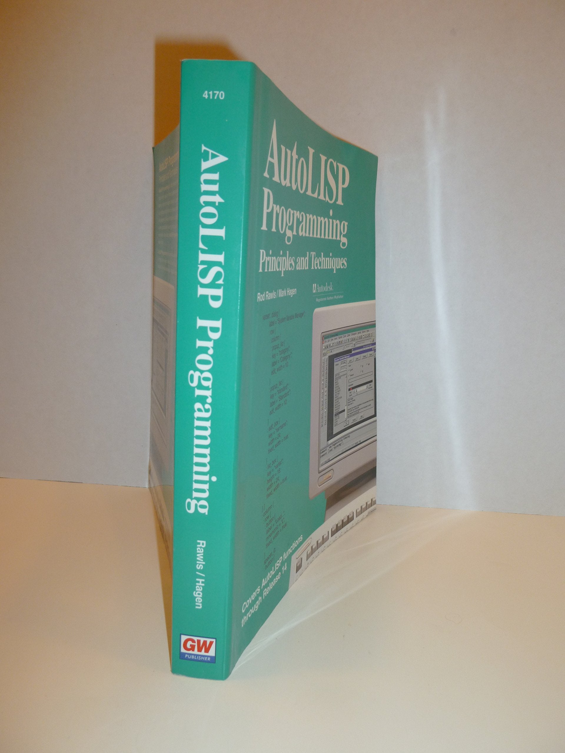 Autolisp Programming: Principles and Techniques,Used