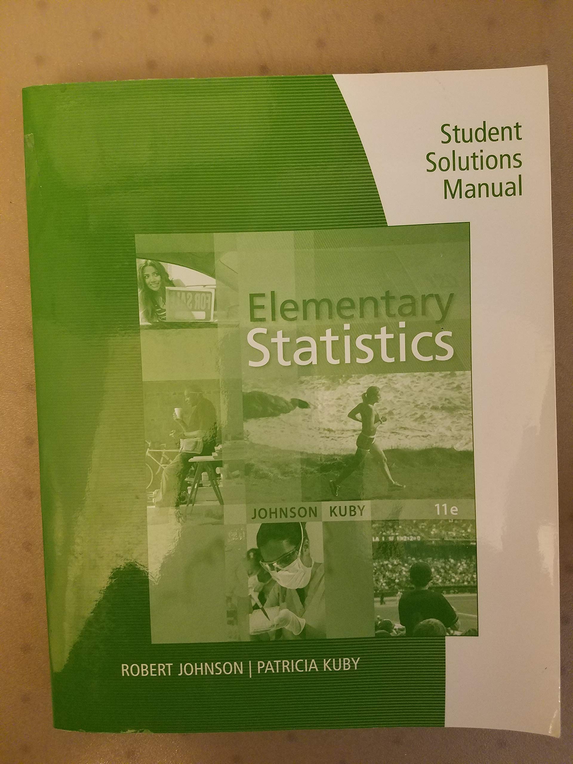 Student Solutions Manual For Johnson/Kuby'S Elementary Statistics, 11Th,New