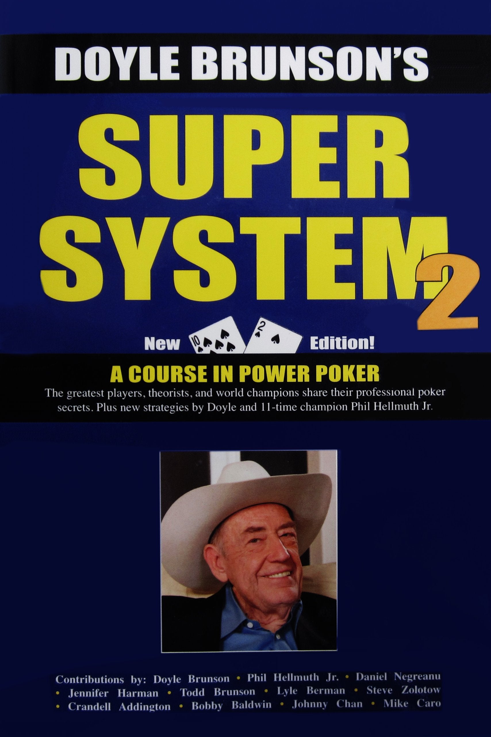 Super System 2: Winning strategies for limit hold'em cash games and tournament tactics,Used