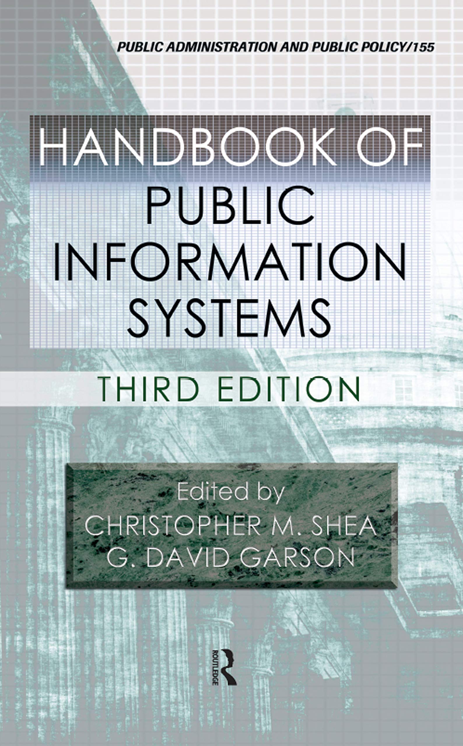 Handbook of Public Information Systems (Public Administration and Public Policy),Used