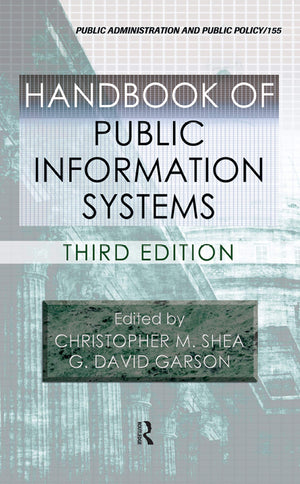 Handbook of Public Information Systems (Public Administration and Public Policy),Used