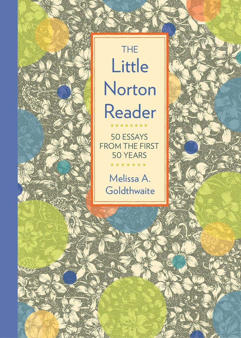 The Little Norton Reader: 50 Essays From The First 50 Years-used