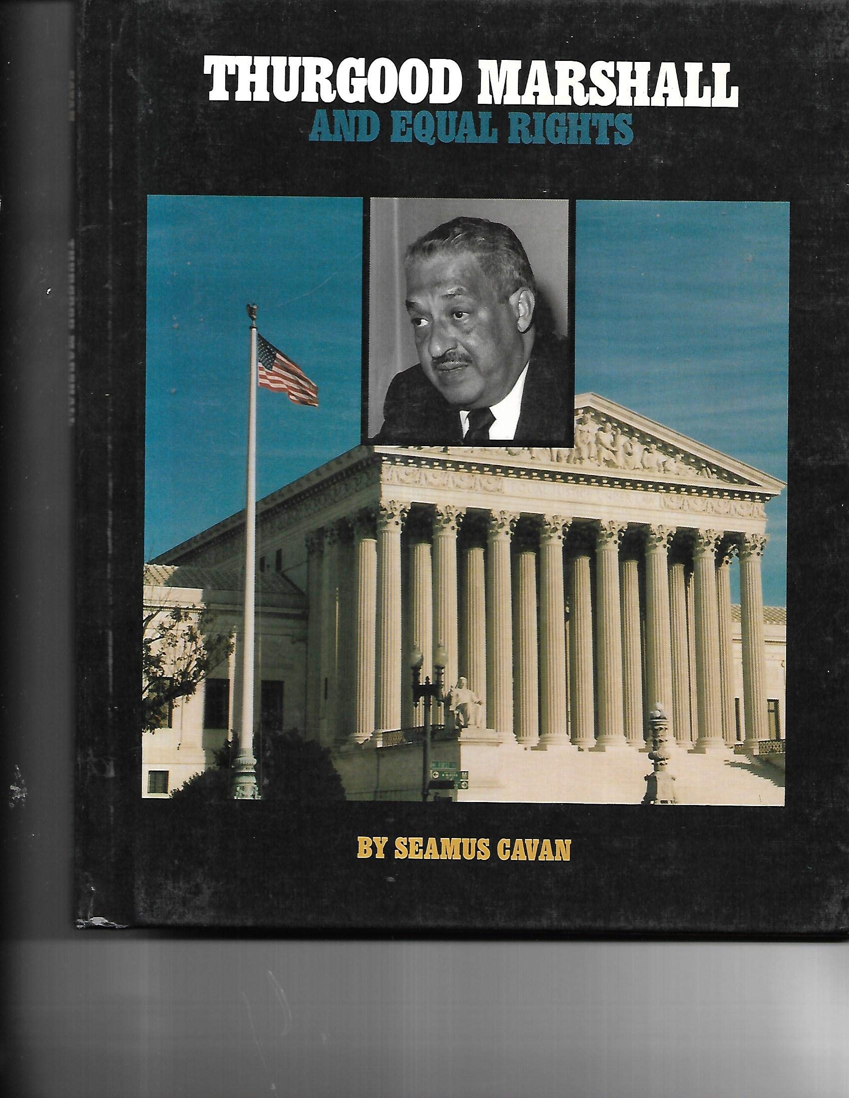 Thurgood Marshall and Equal Rights (Gateway Civil Rights),Used